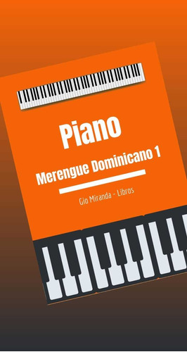 Piano Merengue Dominicano 1 - Gio Miranda