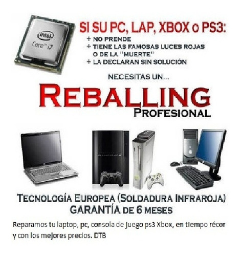 Mante, Reballing Ps3, Ps2, Ps4, Xbox Nintendo Ds