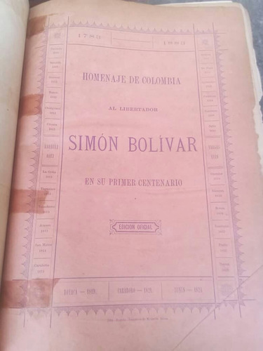 Libro Antiguo  Bolívar Homenaje De Colombia Centenario
