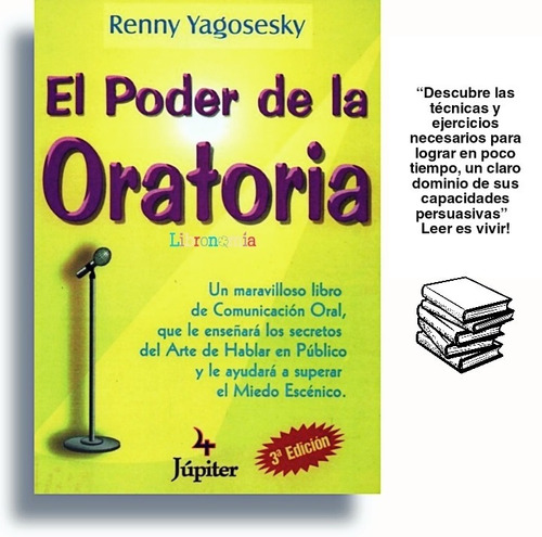 El Poder De La Oratoria, Renny Yagosesky - Libro Fisico.