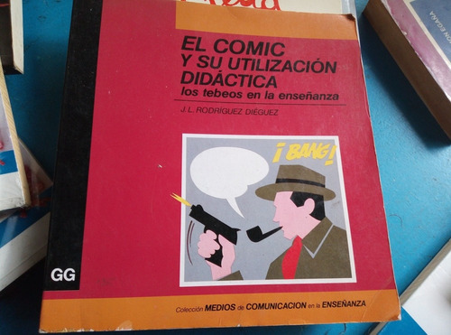El Cómic Y Su Utilización Didáctica, J. L Rodríguez