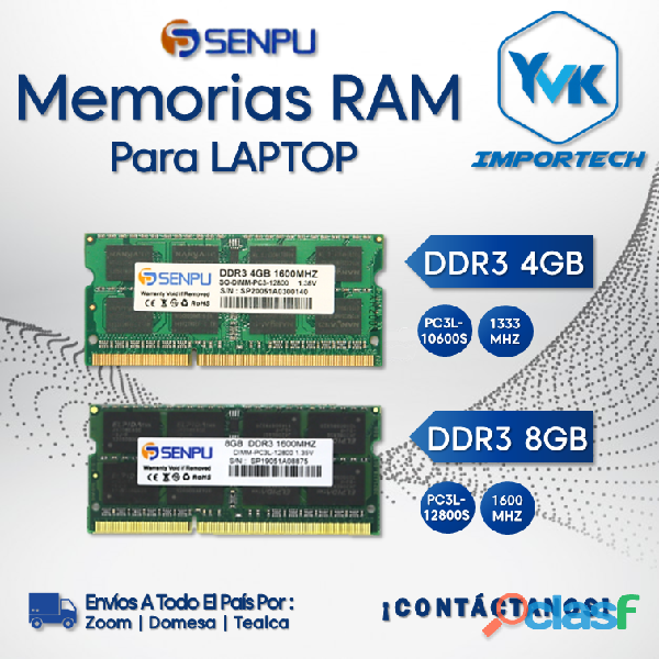 MEMORIAS RAM Para Laptops Marca: Senpu DDR3 4GB, DDR3 8GB