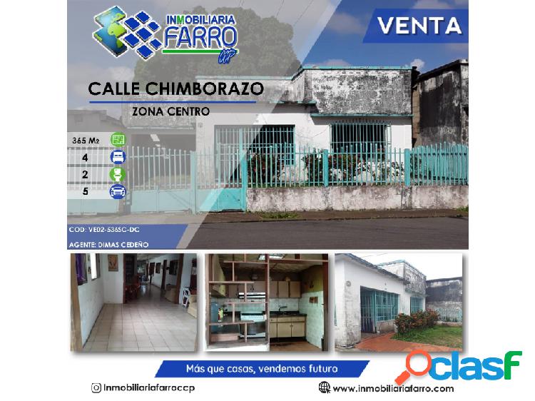 SE VENDE CASA EN CALLE CHIMBORAZO VE02-536SC-DC