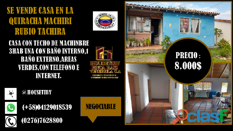 SE VENDE CASA EL LA QUIRACHA DE RUBIO TACHIRA