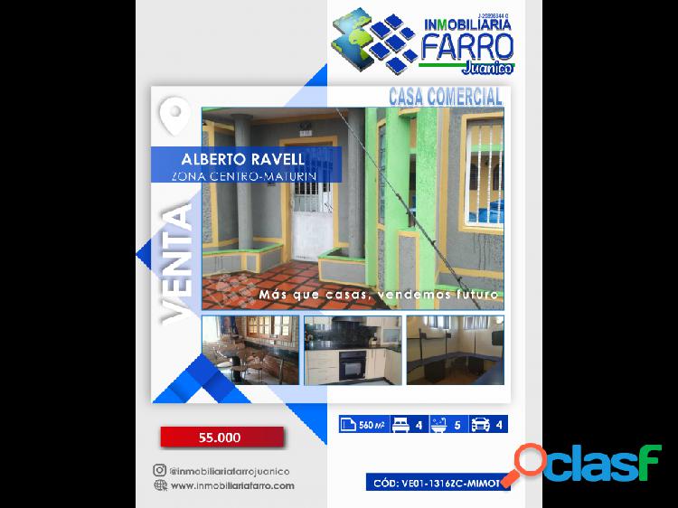 SE VENDE CASA COMERCIAL ALBERTO RAVELL MATURIN