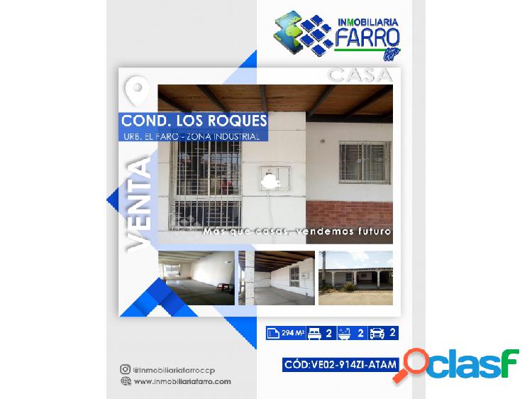 SE VENDE CASA EN URB EL FARO CONDOMINIO LOS ROQUES