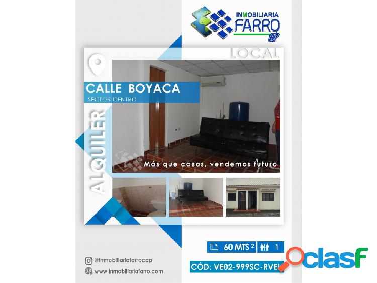 SE ALQUILA LOCAL CALLE BOYACA SECTOR CENTRO VE02-999SC-RVEL