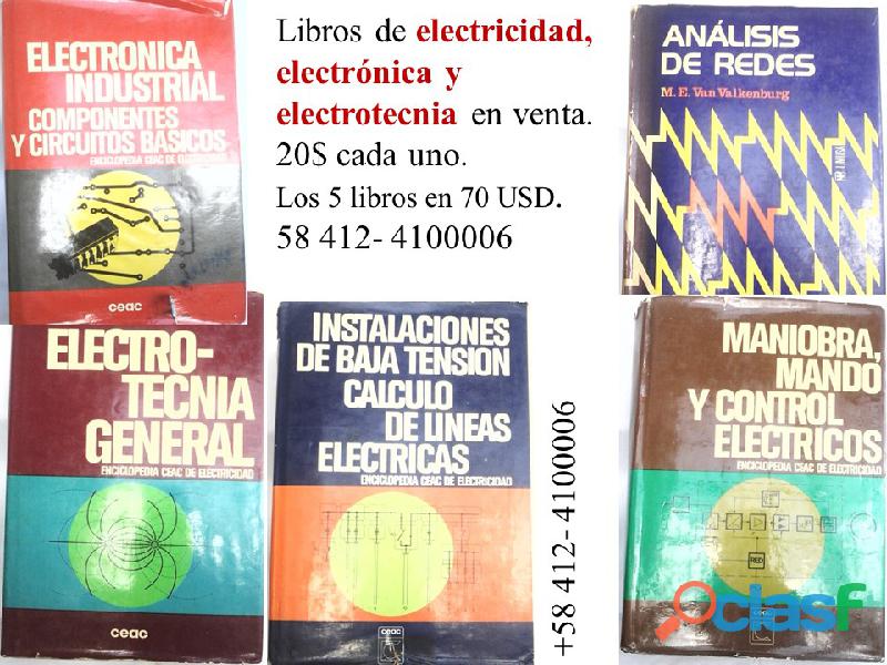 Libros de electricidad, electrónica, electrotecnia y otros