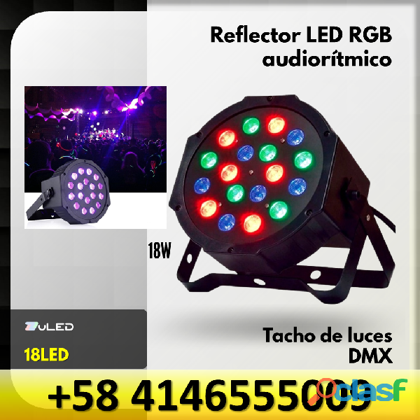 REFLECTOR LED RGB TACHO DE LUCES AUDIORITMICO 18LED DMX