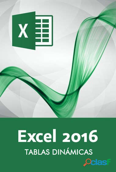 Curso Excel 2016: Aprende a organizar y gestionar Tablas
