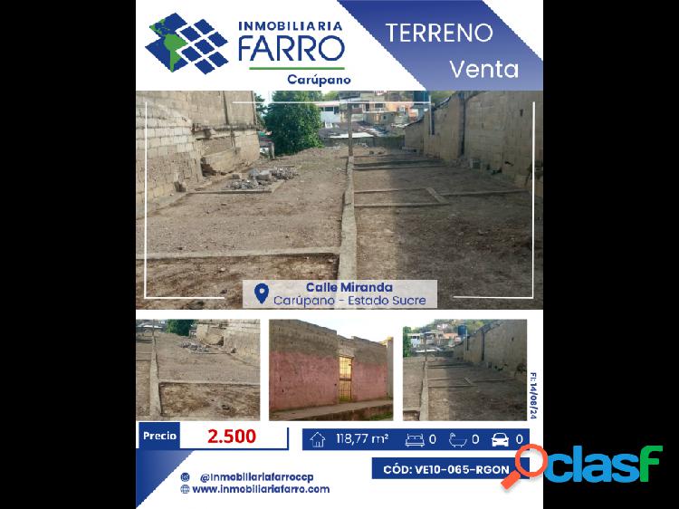 SE VENDE TERRENO EN CALLE MIRANDA VE10-065CM-YREY