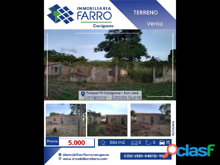 TERRENO EN TRONCAL 10 VÍA SAN JOSE-CARUPANO VE10-040TD-YREY