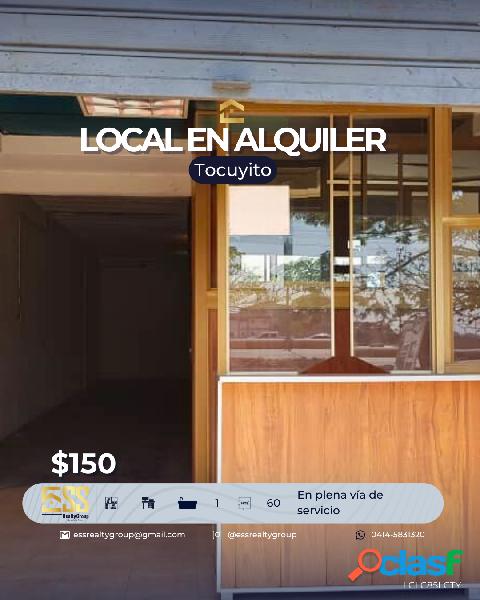 ¡Local en Alquiler en Tocuyito!