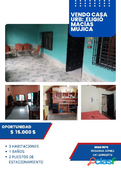 VENDO CASA EN URBANIZACIÓN ELIGIÓ MACÍAS MUJICA